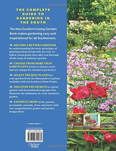 The New Southern Living Garden Book: The Ultimate Guide to Gardening by The Editors of Southern Living Magazine