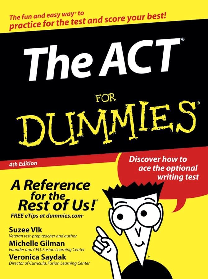 The ACT For Dummies by Michelle Rose Gilman