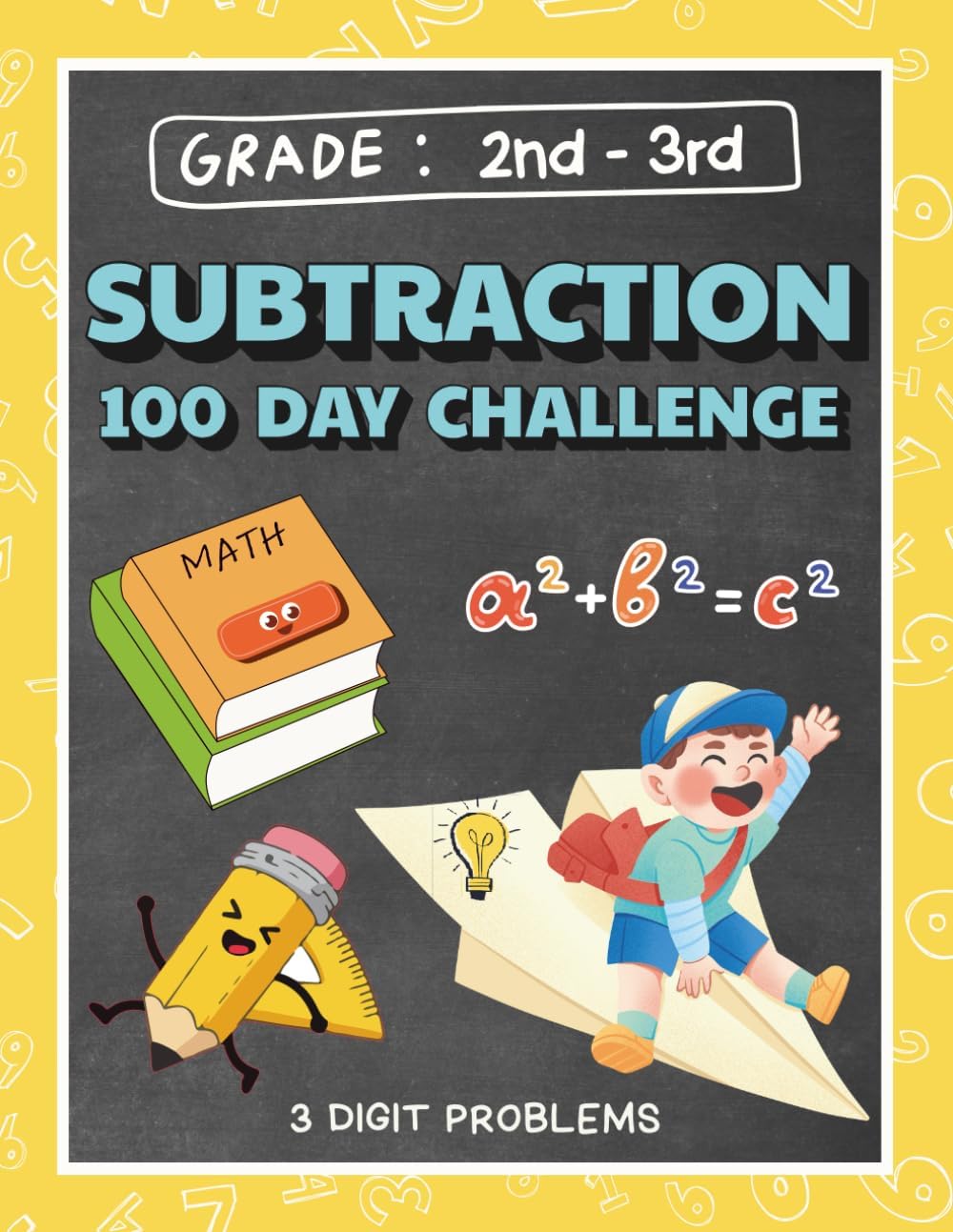 100 Day Subtraction Math Workbook for Ages 7-9: Math workbook for Grade 2-3, Homeschool 2nd/3rd grade math, Summer workbook Grade 2-3 (Kids Learning Company Summer Workbook Series: Pre-K to Grade 5) by DigiDiscover Press