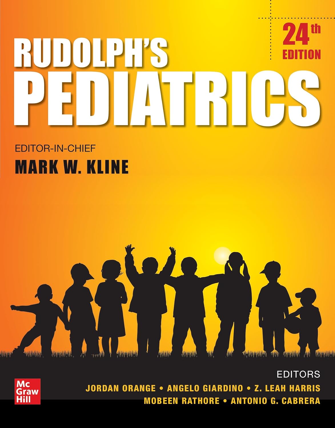 Rudolph's Pediatrics, 24th Edition by Mark W. Kline