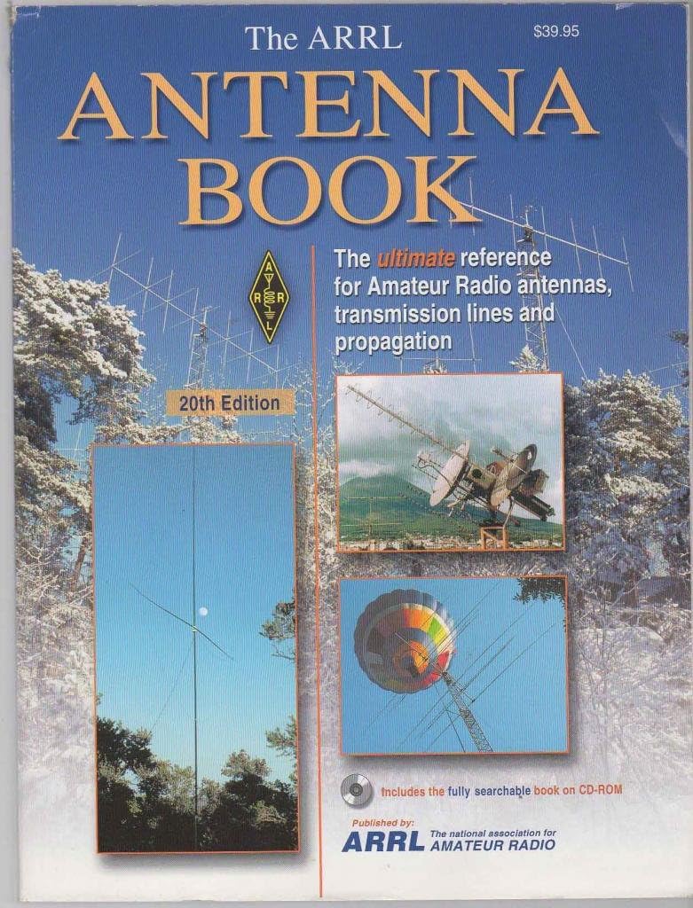 Arrl Antenna Book: The Ultimate Reference for Amateur Radio Antennas by ARRL Inc.