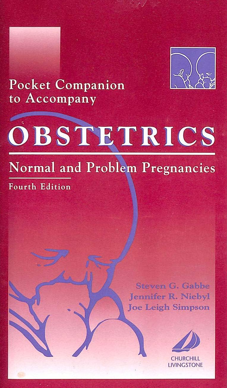 Pocket Companion to Accompany Obstetrics: Normal and Problem Pregnancies by Jennifer R. Niebyl MD