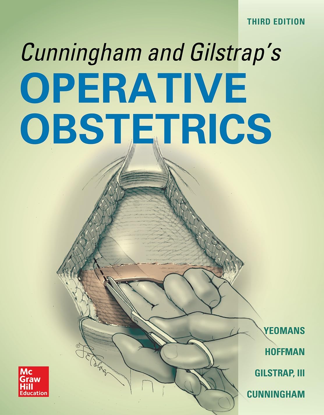 Cunningham and Gilstrap's Operative Obstetrics, Third Edition by Edward R. Yeomans