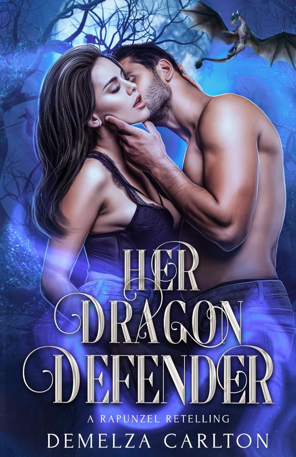 Her Dragon Defender: A Rapunzel Retelling (Fated Mates of Mirror Academy Romantasy series) by Demelza Carlton