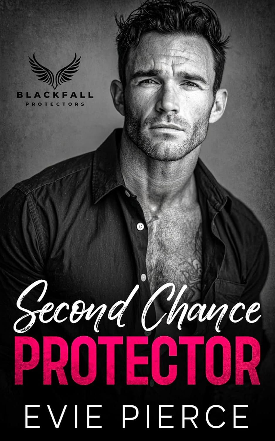 Second Chance Protector: A Forbidden Enemies to Lovers Romance (Blackfall Protectors) by Evie Pierce