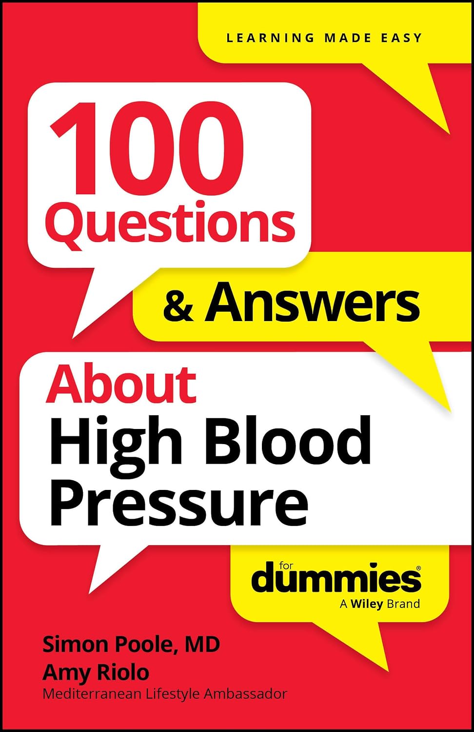 100 Questions & Answers About High Blood Pressure For Dummies (For Dummies: Learning Made Easy) by Simon Poole