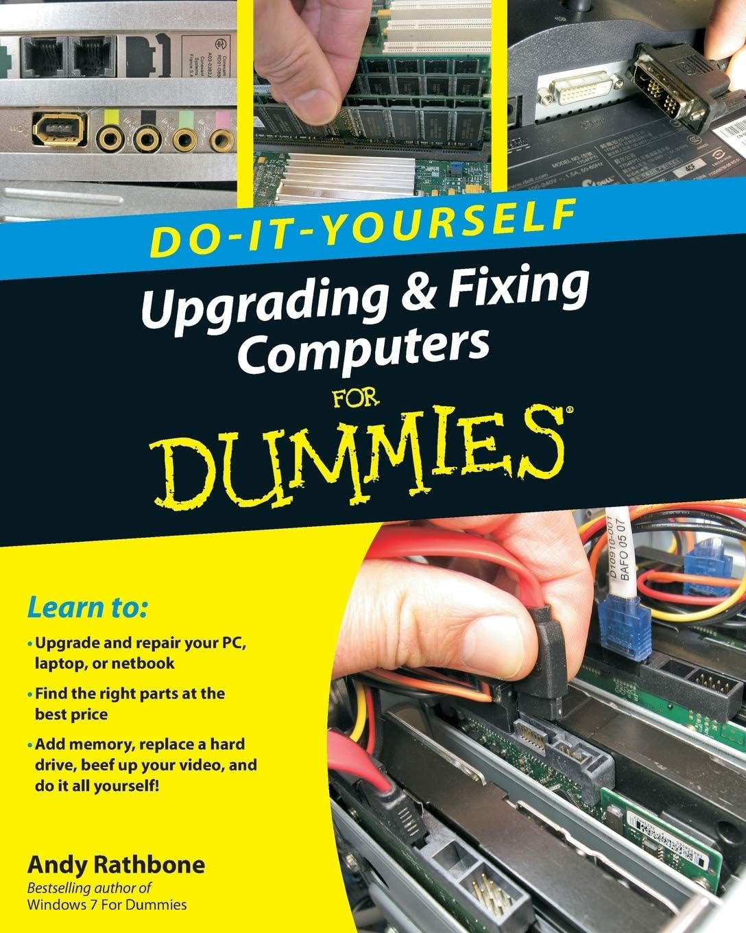 Upgrading and Fixing Computers Do-it-Yourself For Dummies by Andy Rathbone
