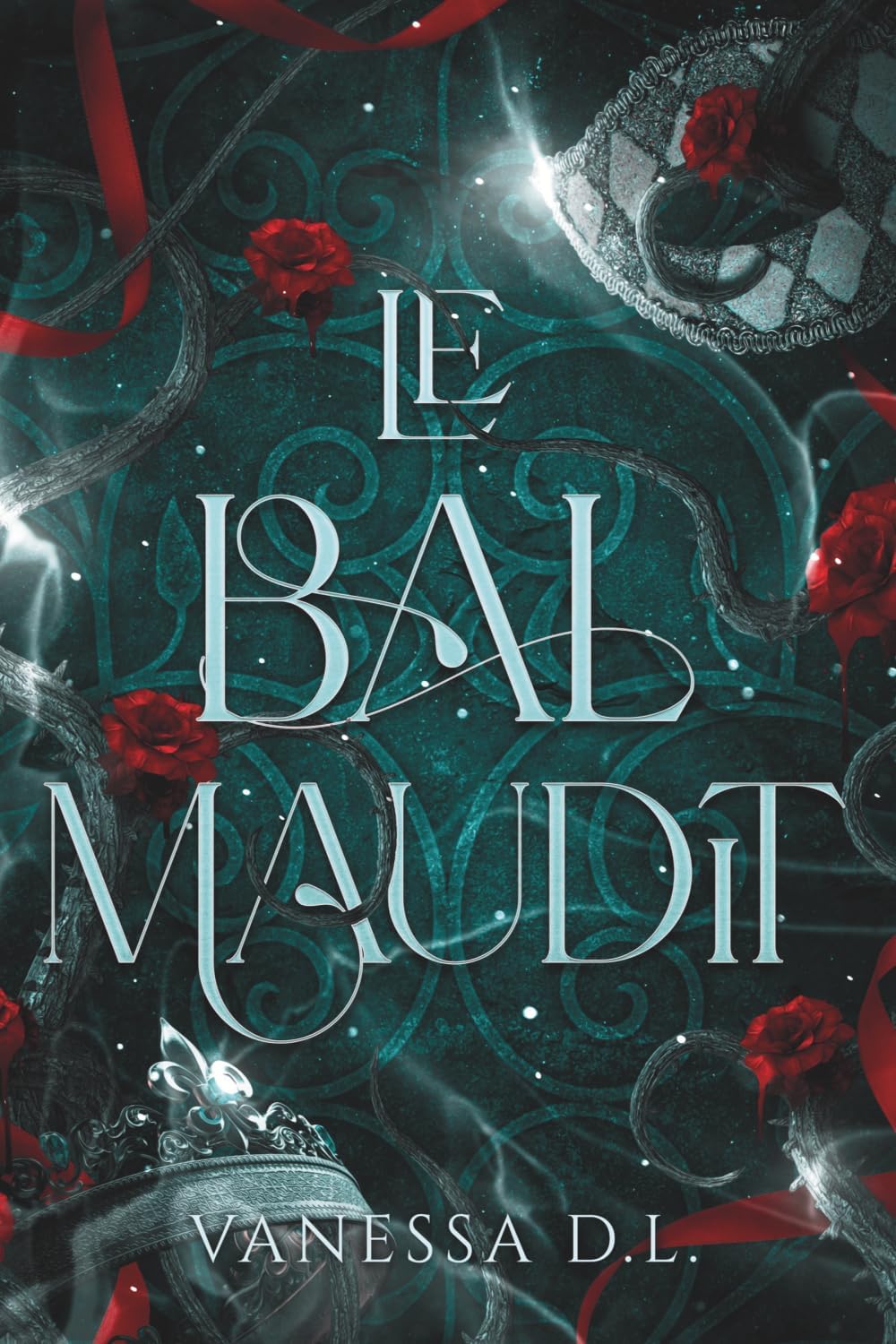 Le bal maudit - oneshot - romantasy (French Edition) by Vanessa D.L.