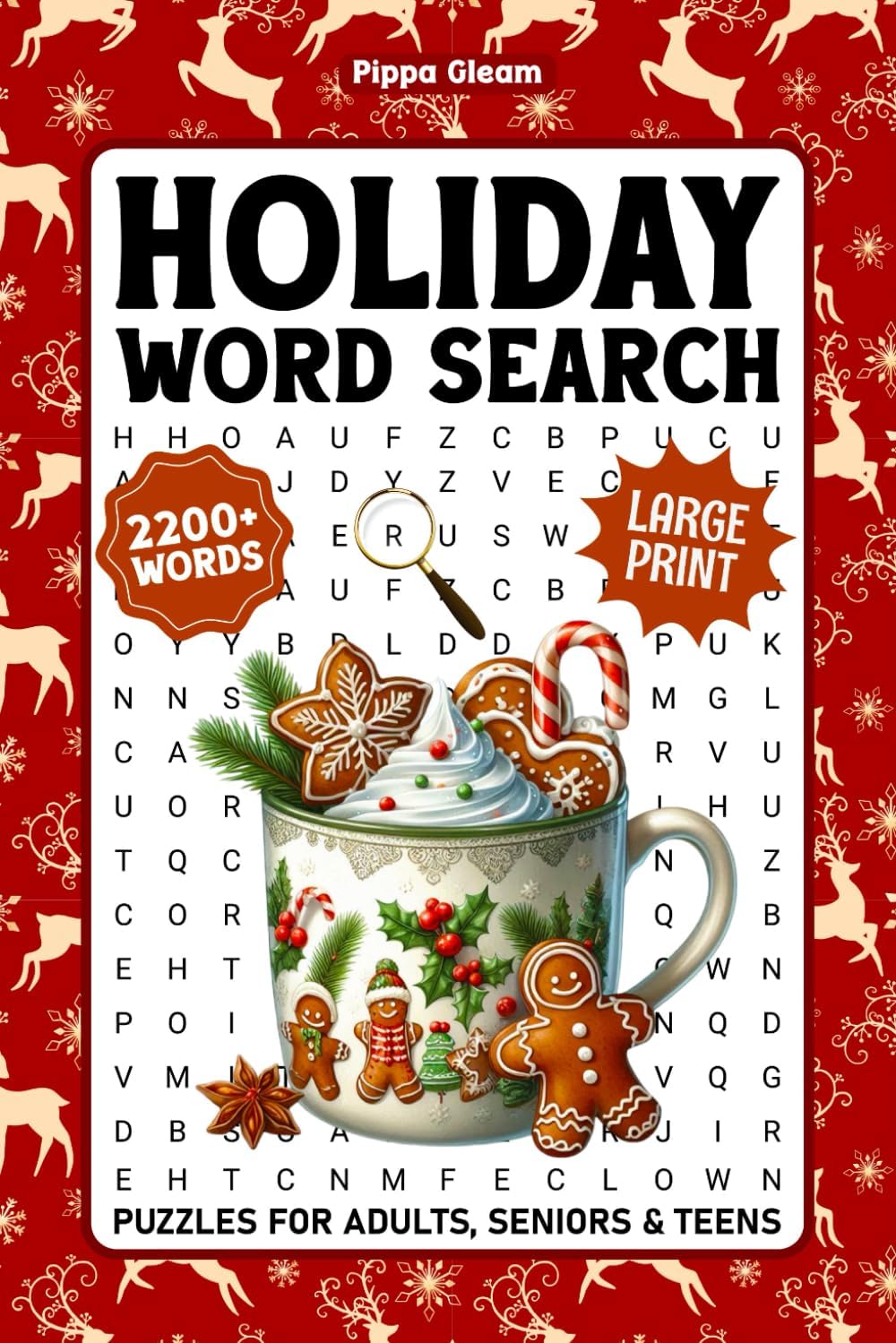 Holiday Large Print Word Search For Seniors: 2200+ Words - Seasonal Themed Word Find Puzzles For Seniors And Teens, Fun Christmas & Winter Activity Book With Solutions by Pippa Gleam