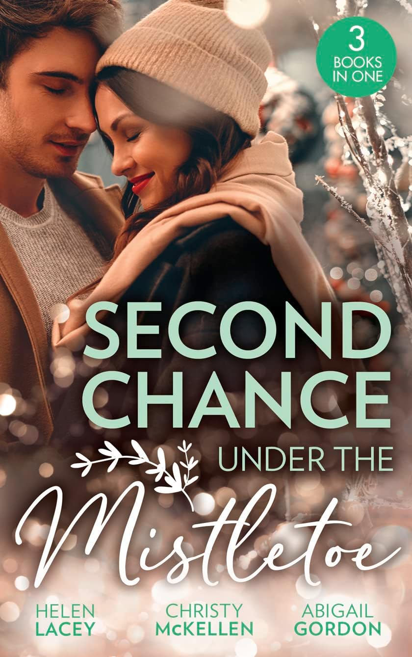 Second Chance Under The Mistletoe by Helen Lacey