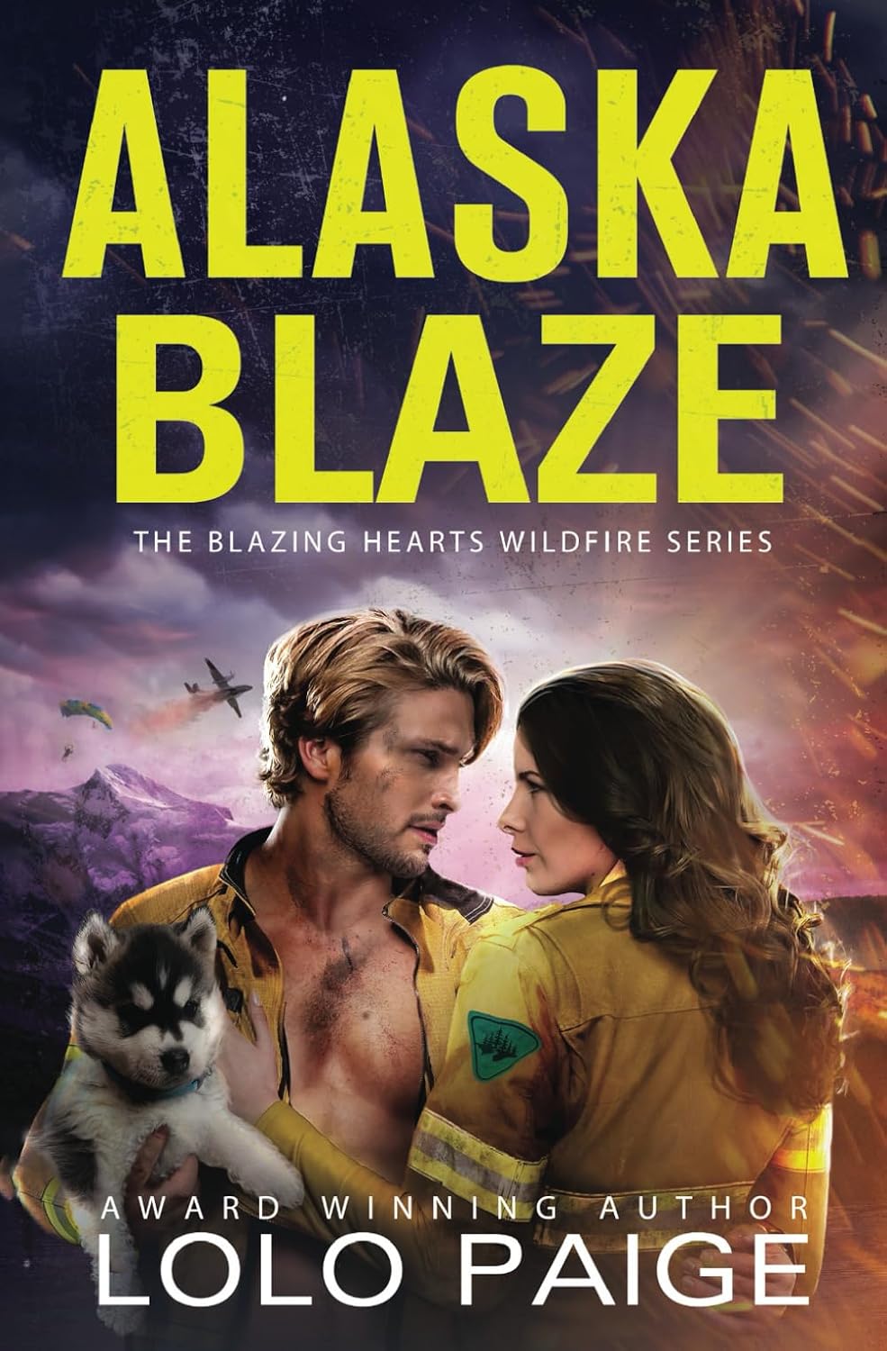 Alaska Blaze: Enemies to Lovers Workplace Romance (Blazing Hearts Wildfire Series) by LoLo Paige