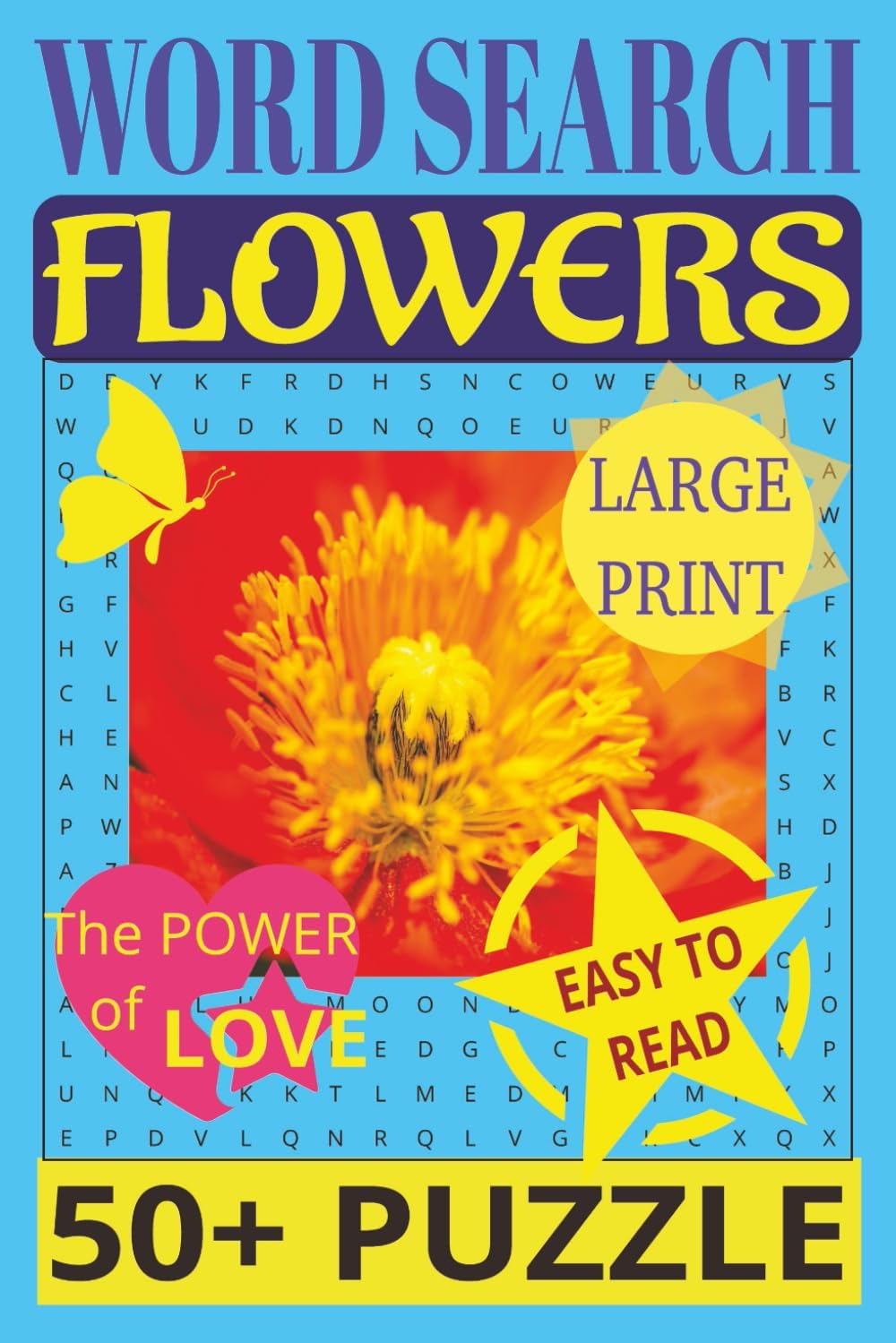 Word Search FLOWERS Easy to Read, LARGE PRINT, 50+ PUZZLE: FLORAL Crossword Puzzle Book For Adults and Seniors, 50+ Puzzles: Easy on the Eyes and ... Challenges for Mental Relaxation, 6X9 inches by M Scharni