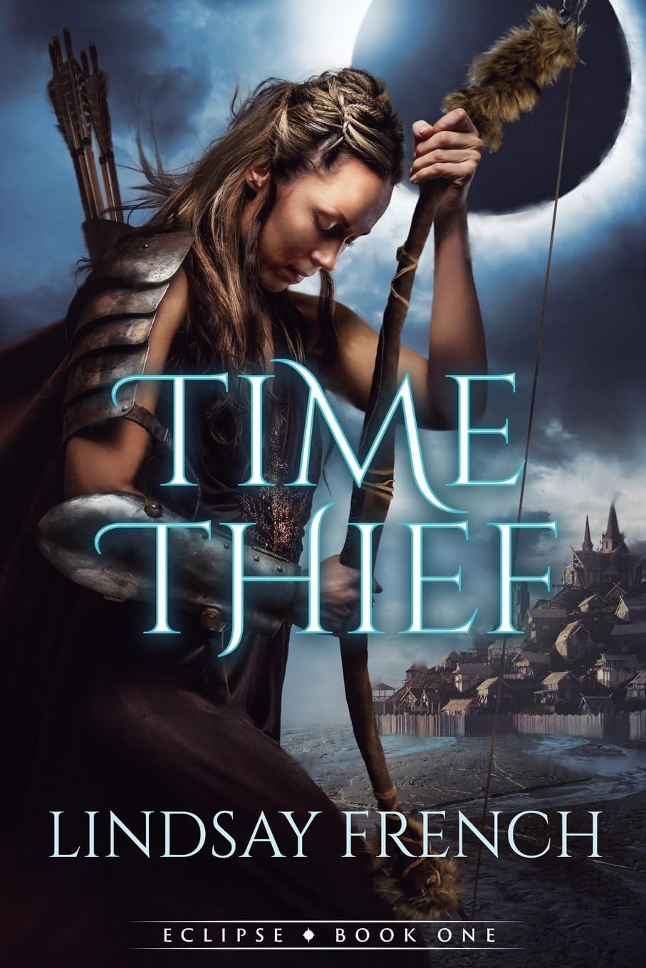 Time Thief: A Sci-Fi Romantasy (Eclipse, 1) by Lindsay French