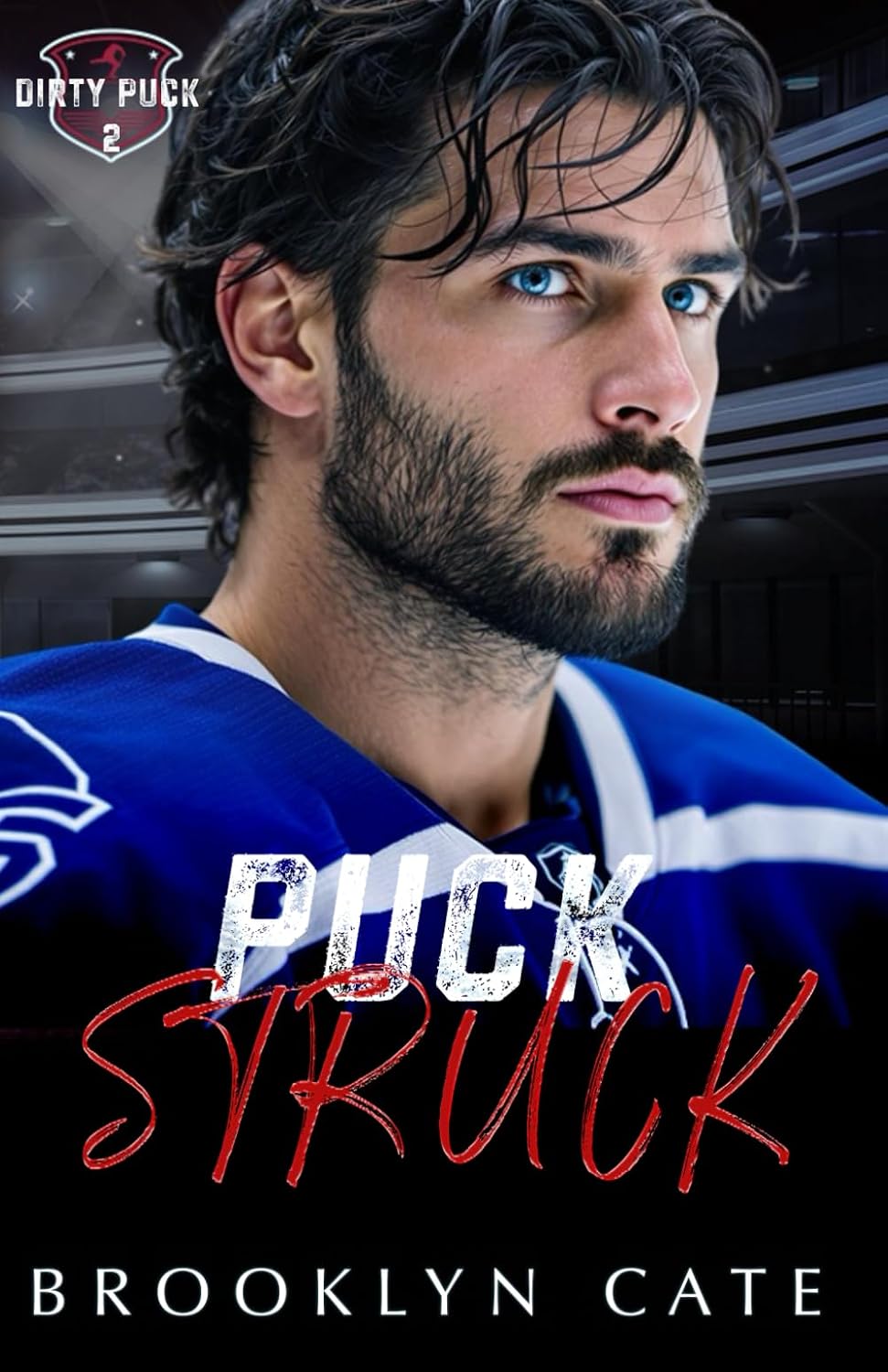 Puck Struck: A MM Enemies to Lovers Age Gap Hockey Romance (Dirty Puck Series) by Brooklyn Cate