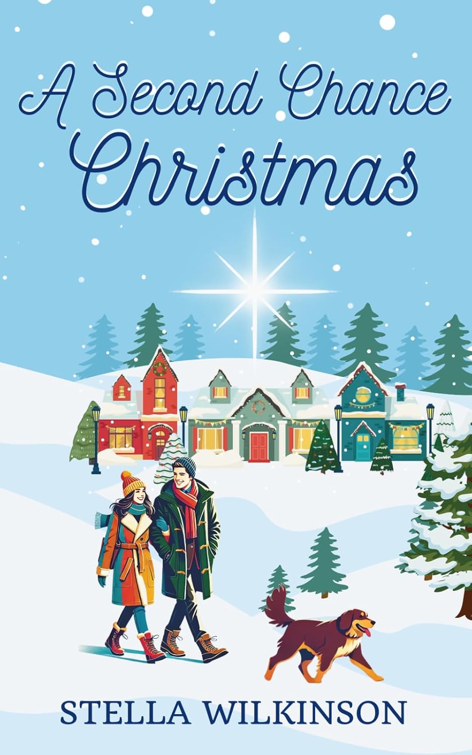 A Second Chance Christmas: Small Town Sweet Romance (Mistletoe Kisses) by Stella Wilkinson