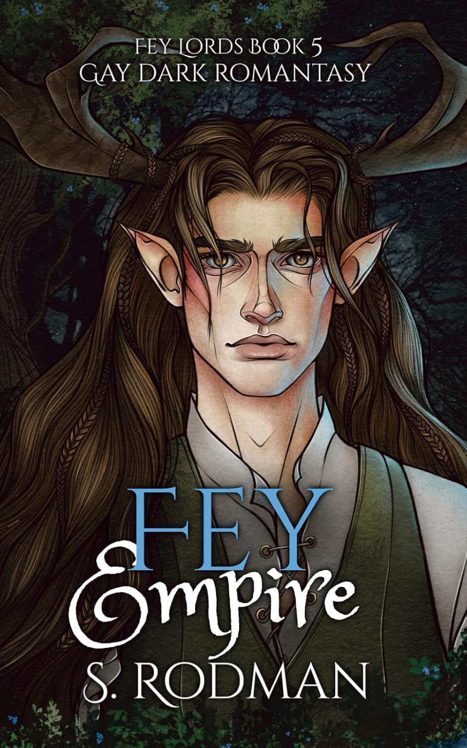 Fey Empire: Gay Dark Romantasy (Fey Lords) by S. Rodman