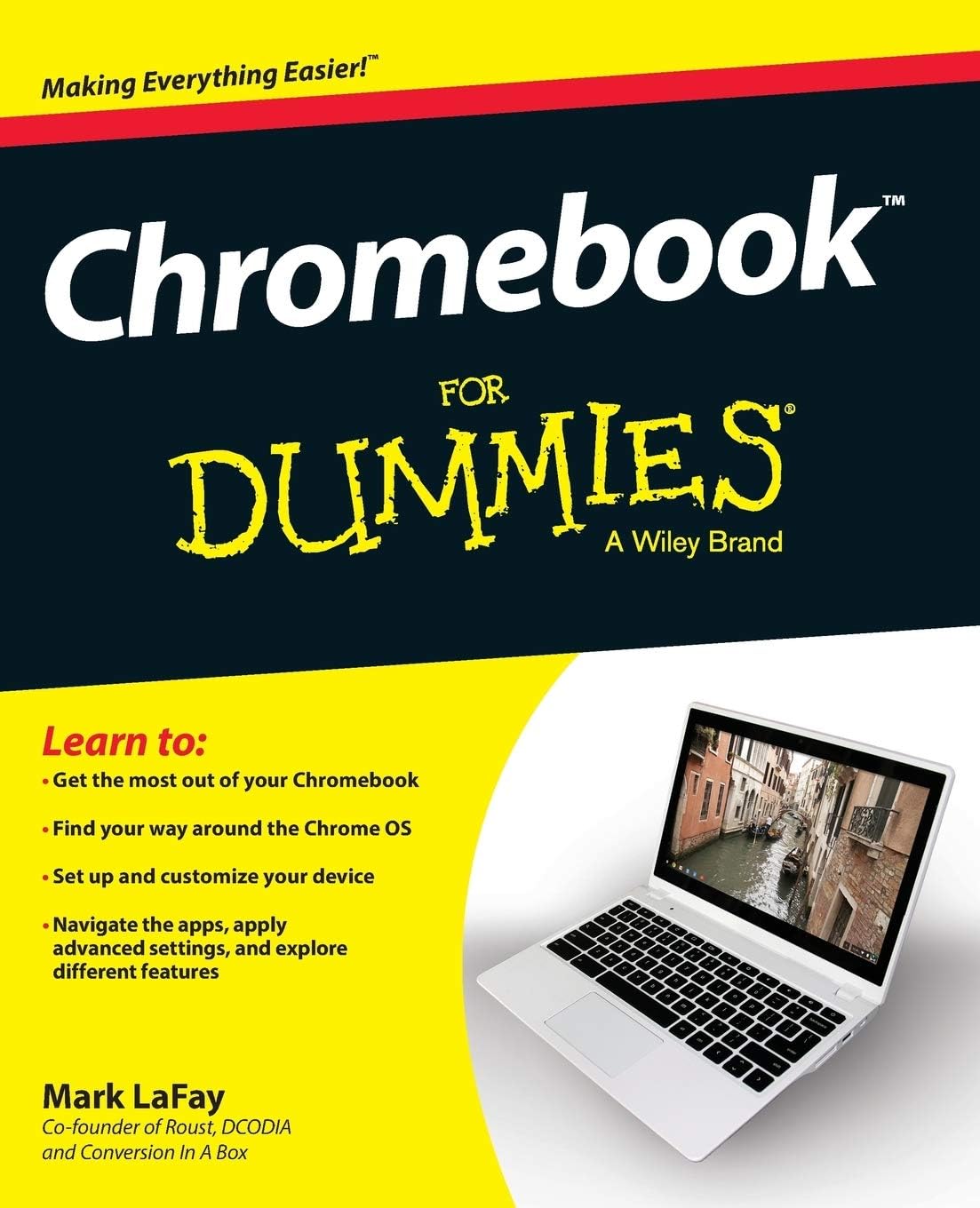 Chromebook for Dummies (For Dummies Series) by Mark Lafay