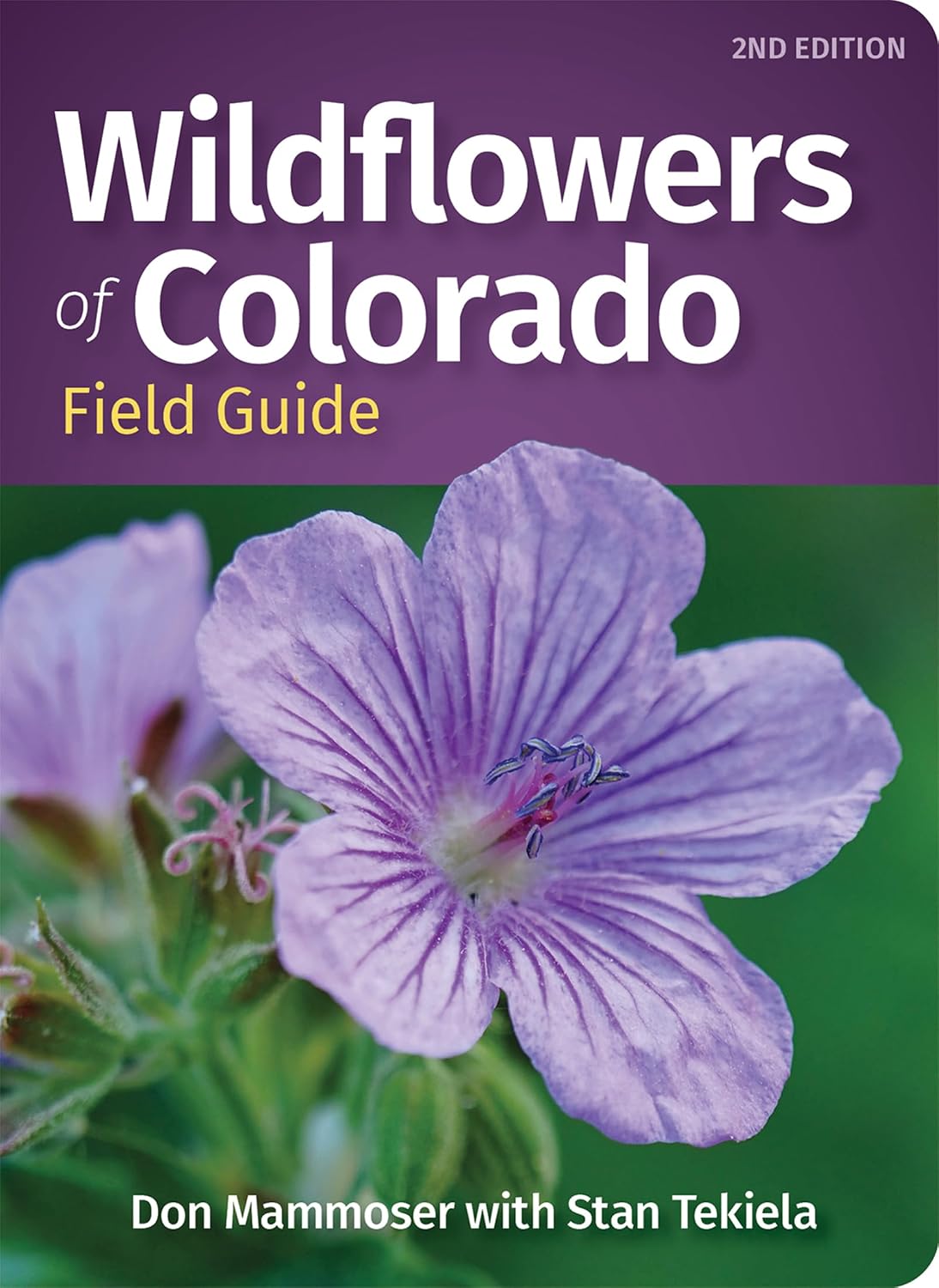 Wildflowers of Colorado Field Guide (Wildflower Identification Guides) by Don Mammoser