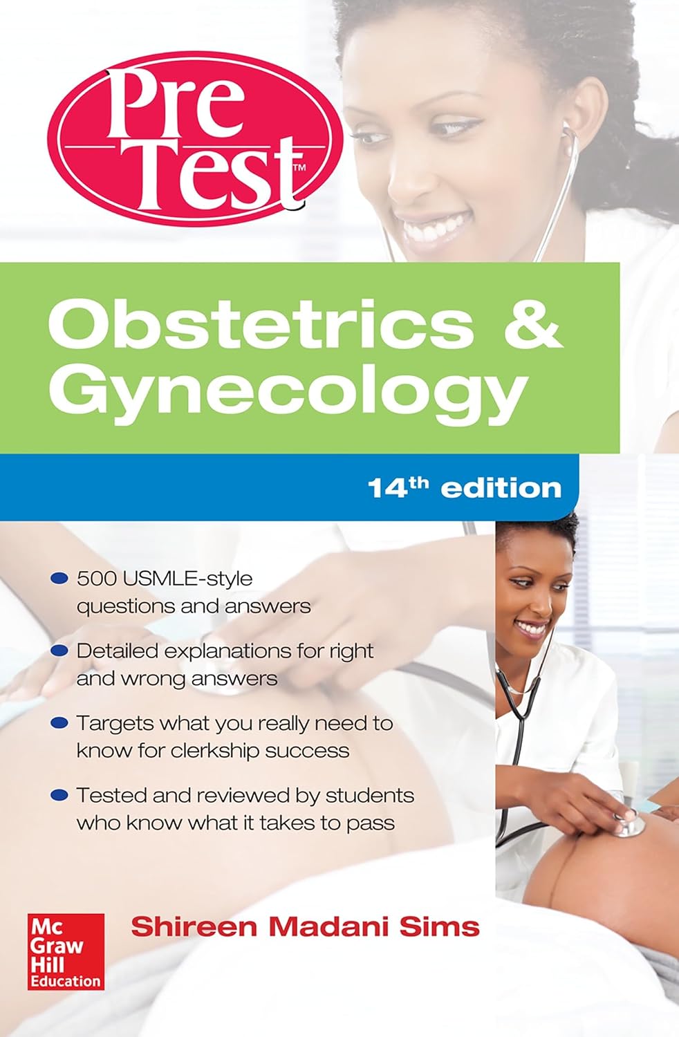 Obstetrics And Gynecology PreTest Self-Assessment And Review, 14th Edition by Karen M. Schneider