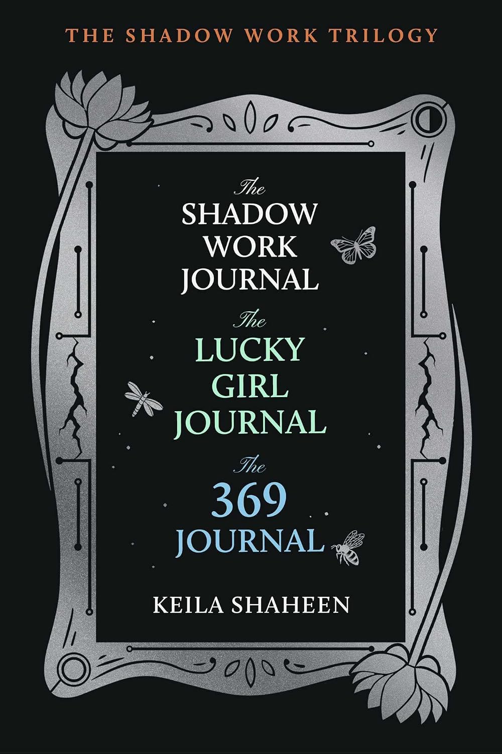 The Shadow Work Trilogy (Boxed Set): The Shadow Work Journal, The Lucky Girl Journal, and The 369 Journal by Keila Shaheen