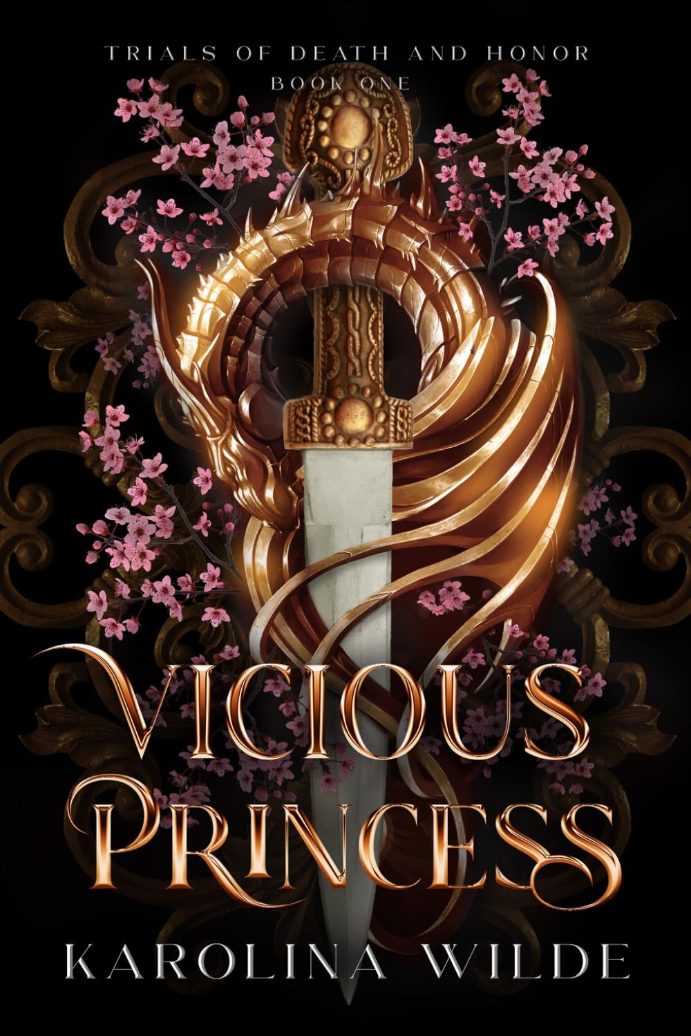 Vicious Princess: Dark & Spicy Fae Millitary Academy Romantasy (The Trials of Death and Honor) by Karolina Wilde