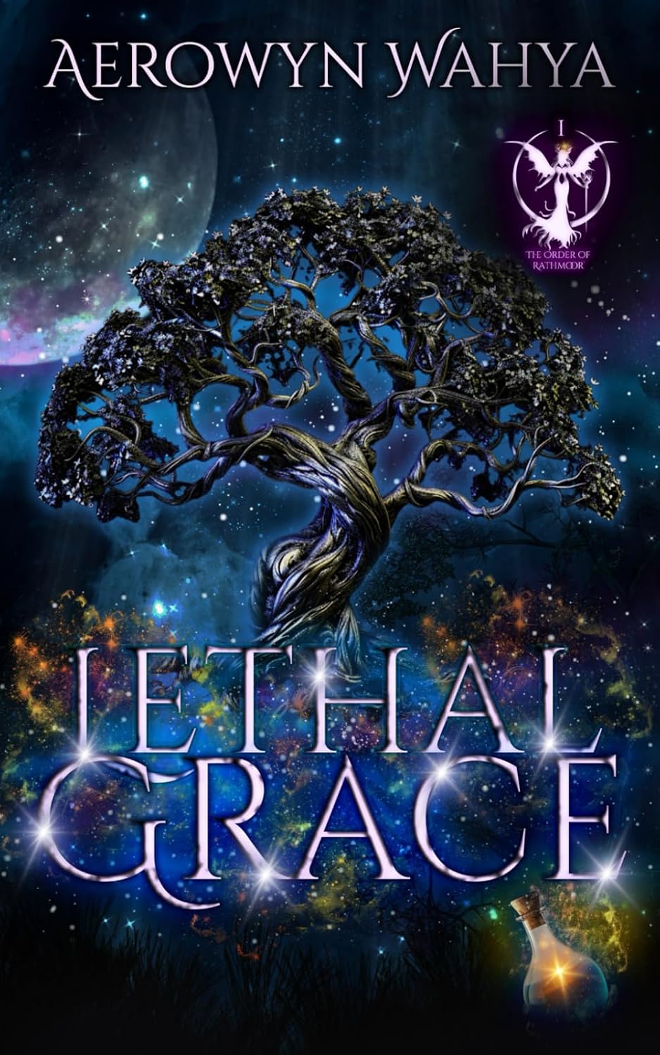 Lethal Grace: A Why Choose, Romantasy Retelling (The Order of Rathmoor) by Aerowyn Wahya