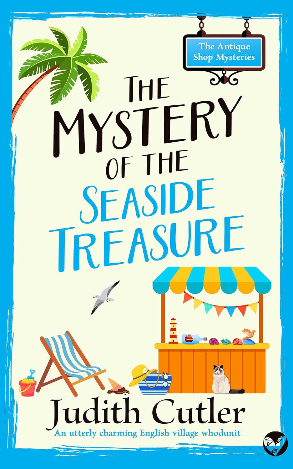 The Mystery of the Seaside Treasure: A cozy crime mystery set in an English village (The Antique Shop Mysteries Book 7) by JUDITH CUTLER