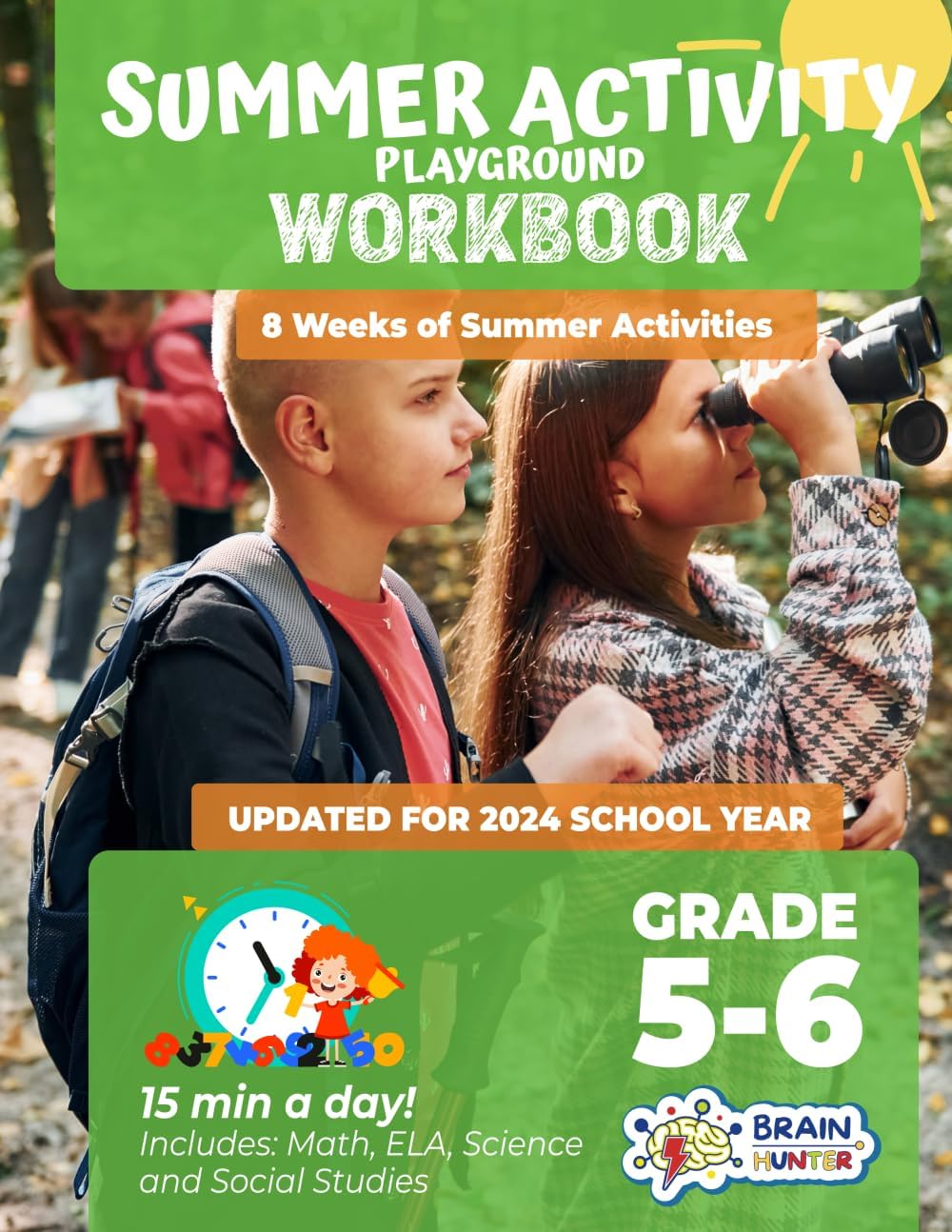 Summer Activity Playground Grade 5-6: 8 Weeks of Summer Activities - Math, ELA, Science, Reading and Social Studies by Brain Hunter Prep