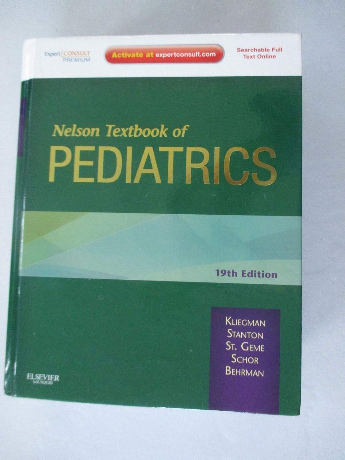 Nelson Textbook of Pediatrics: Expert Consult Premium Edition - Enhanced Online Features and Print by Robert Kliegman MD