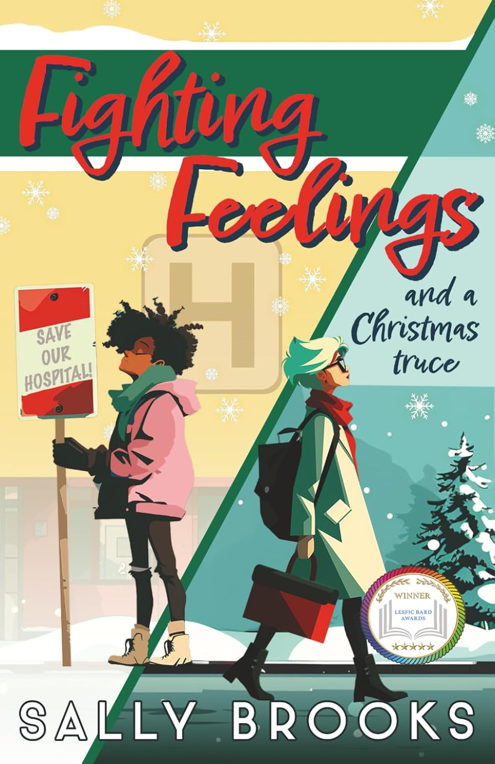 Fighting Feelings (and a Christmas truce) (The Second Chance Chronicles) by Sally Brooks