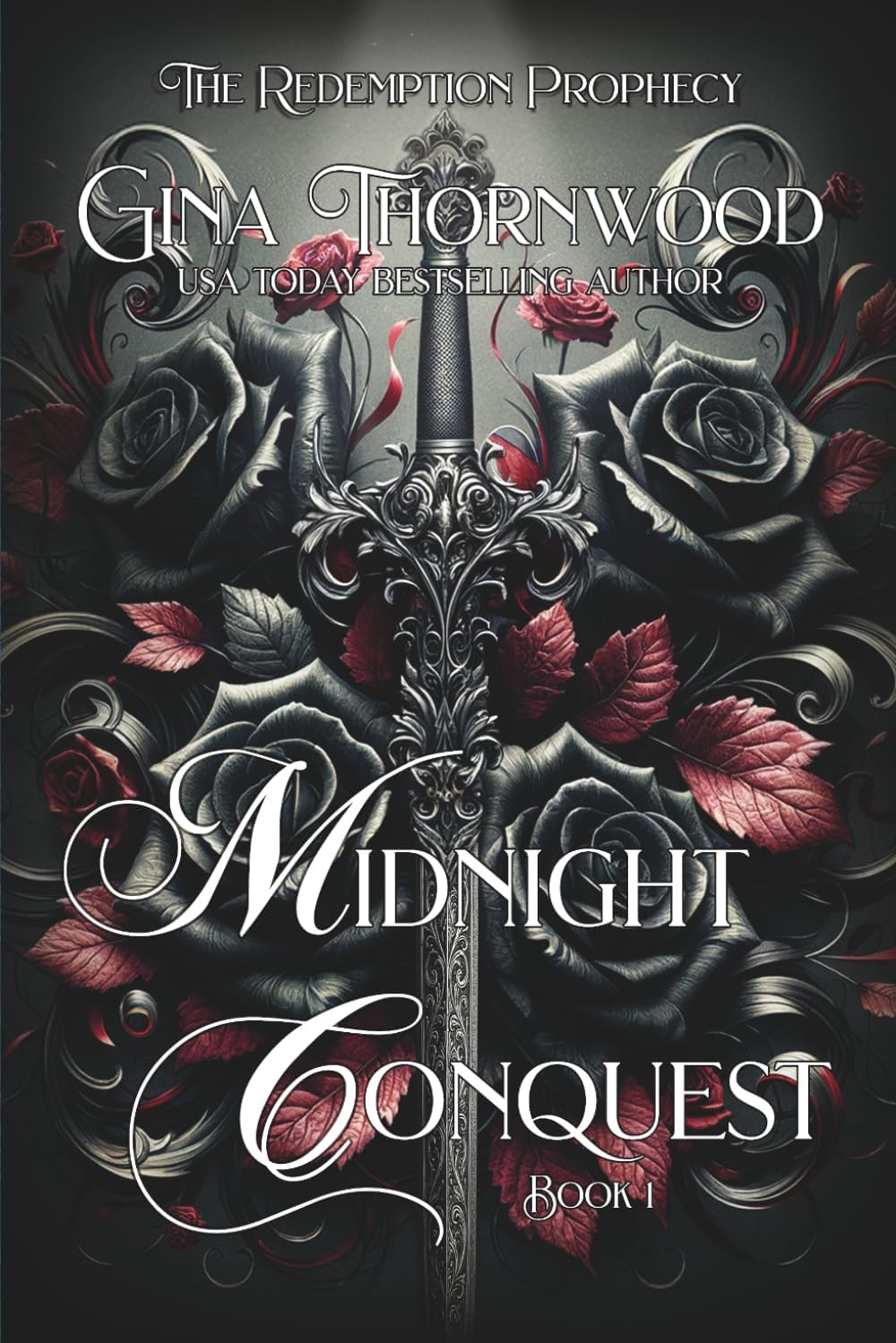 Midnight Conquest: A Dark Romantasy Vampire Romance of Fated Mates (The Redemption Prophecy) by Gina Thornwood