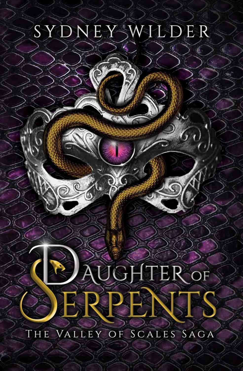Daughter of Serpents (The Valley of Scales Saga) by Sydney Wilder