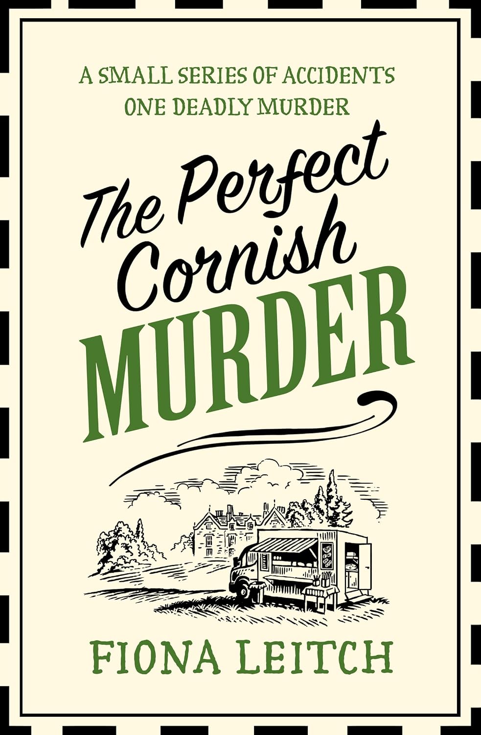 The Perfect Cornish Murder: An unputdownable cozy crime mystery that will make you laugh out loud (A Nosey Parker Cozy Mystery Book 3) by Fiona Leitch