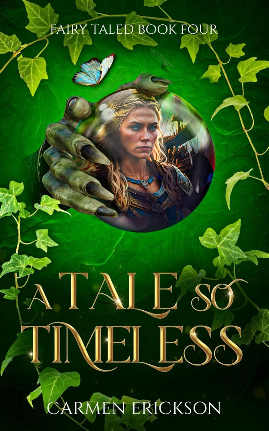 A Tale So Timeless: Fairy Taled Book 4 by Carmen Erickson