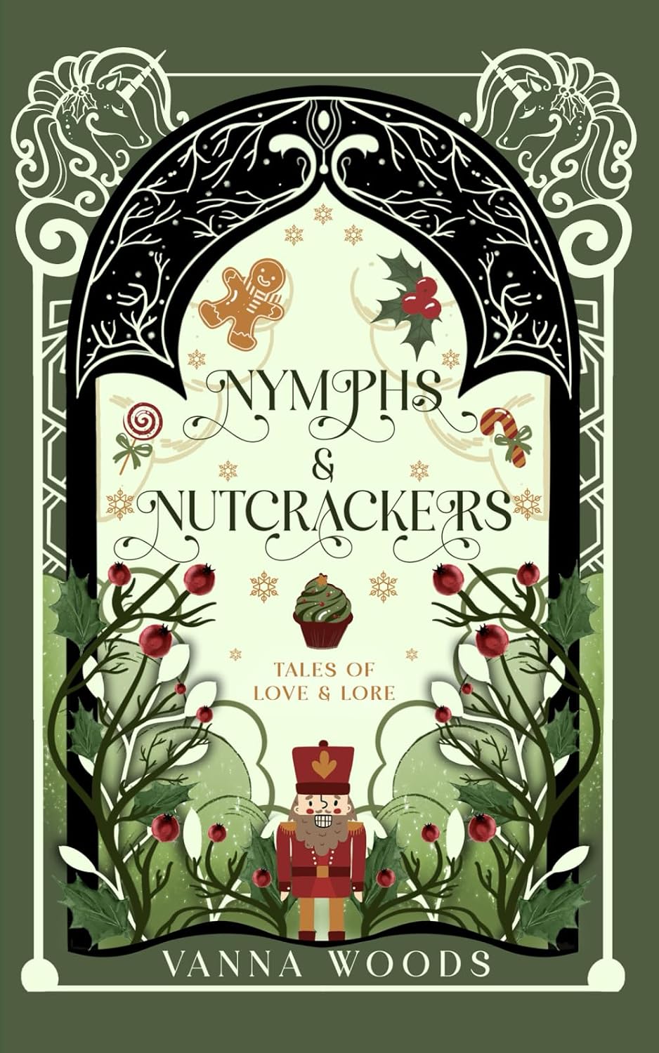 Nymphs & Nutcrackers: A Cozy Christmas Second Chance Romantasy (Tales of Love & Lore) by Vanna Woods