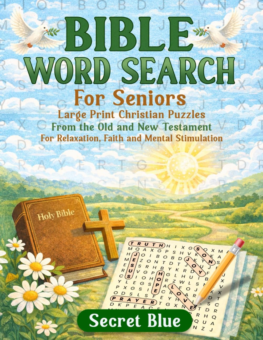 Bible Word Search for Seniors Large Print Christian Puzzles from the Old & New Testament for Relaxation, Faith & Mental Stimulation by Secret Blue