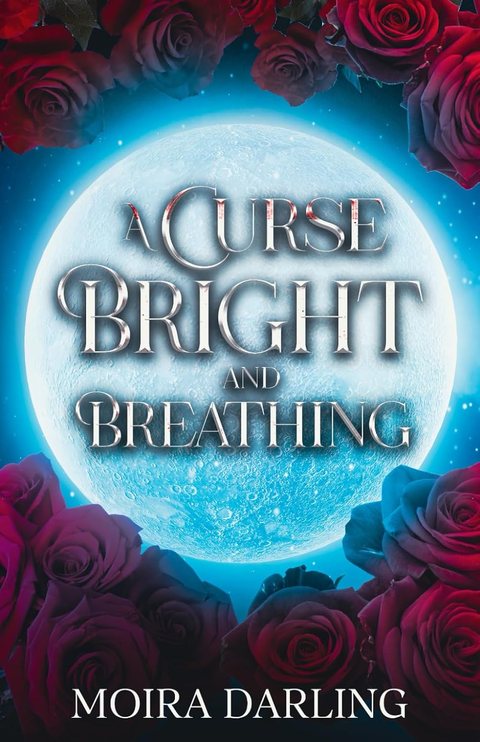 A Curse Bright and Breathing: A Sapphic Vampire Romantasy (Her Fangs in My Heart) by Moira Darling