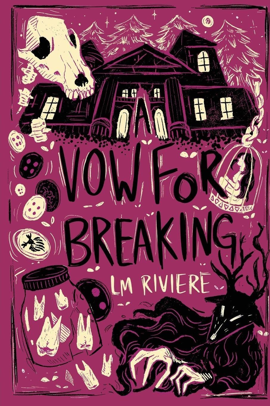 A Vow For Breaking by L M Riviere