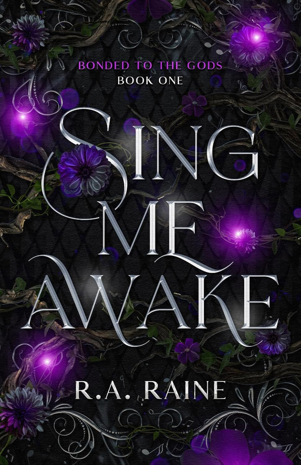 Sing Me Awake: A Why Choose Romantasy (Bonded to the Gods) by R.A. Raine
