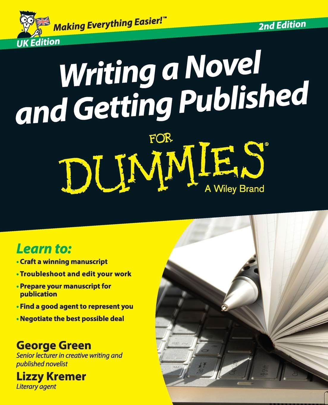 Writing a Novel and Getting Published For Dummies UK (For Dummies Series) by George Green