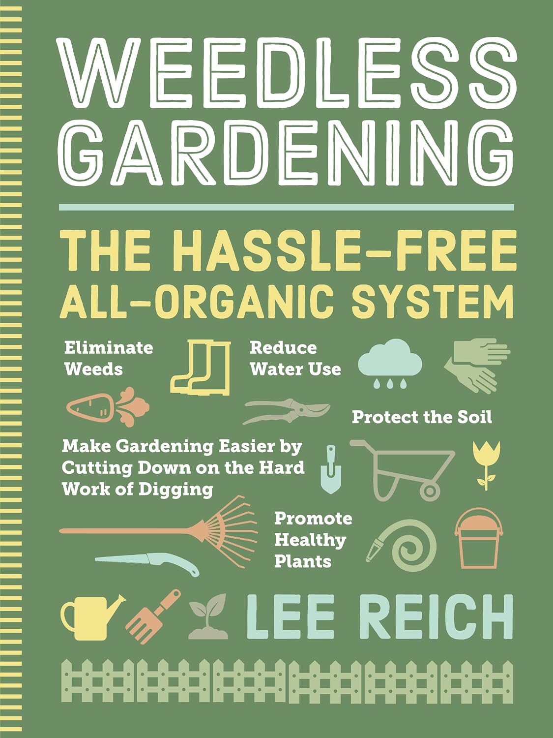 Weedless Gardening by Lee A. Reich