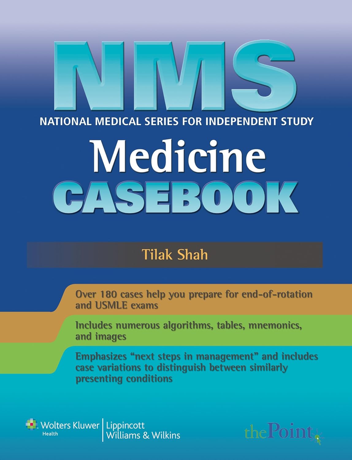 NMS Medicine Casebook by M.d. Shah, Tilak