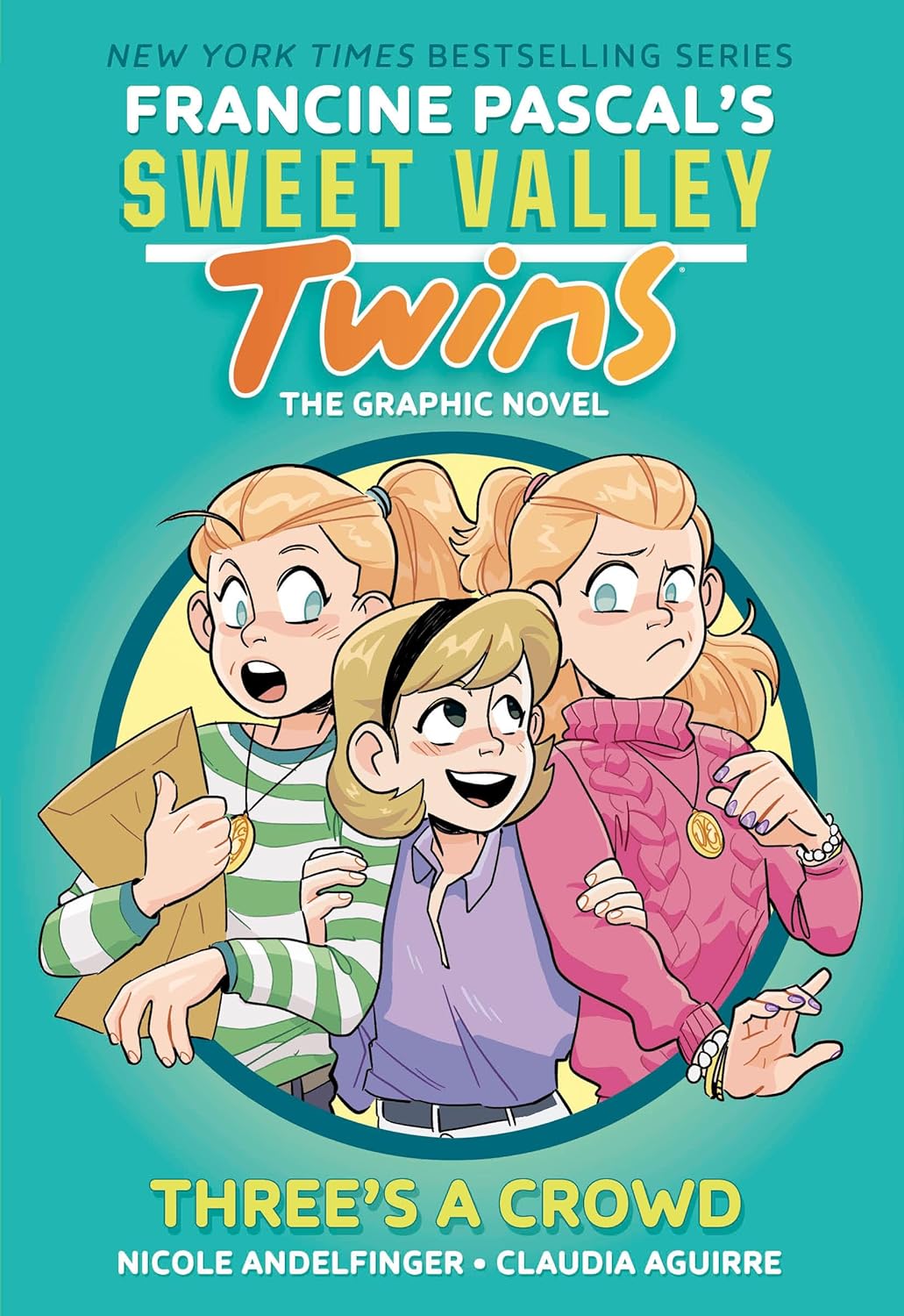Sweet Valley Twins: Three's a Crowd: (A Graphic Novel) (Sweet Valley Twins Graphic Novels) by Francine Pascal