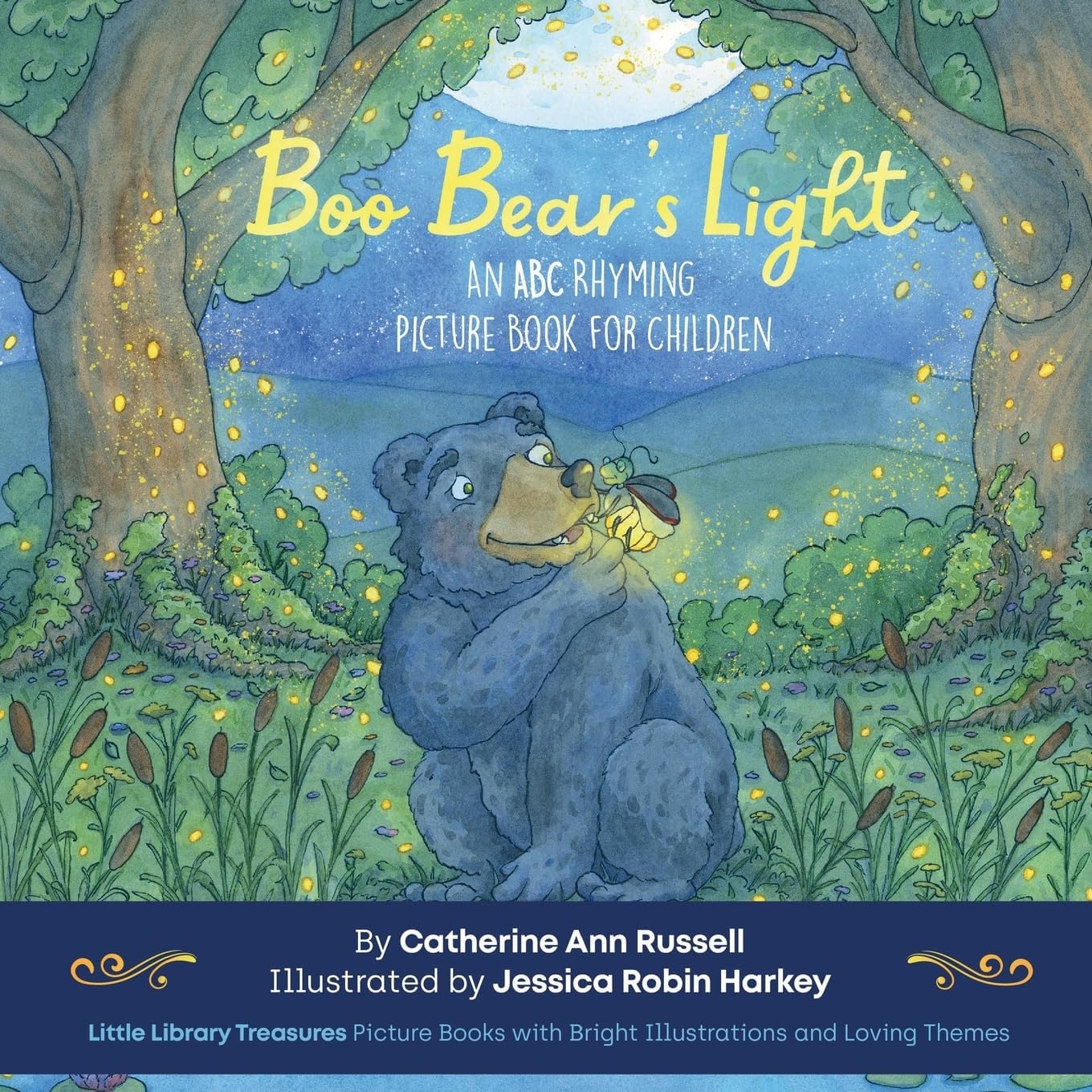Boo Bear's Light: An A B C Rhyming Picture Book for Children (Little Library Treasures) by Catherine Ann Russell
