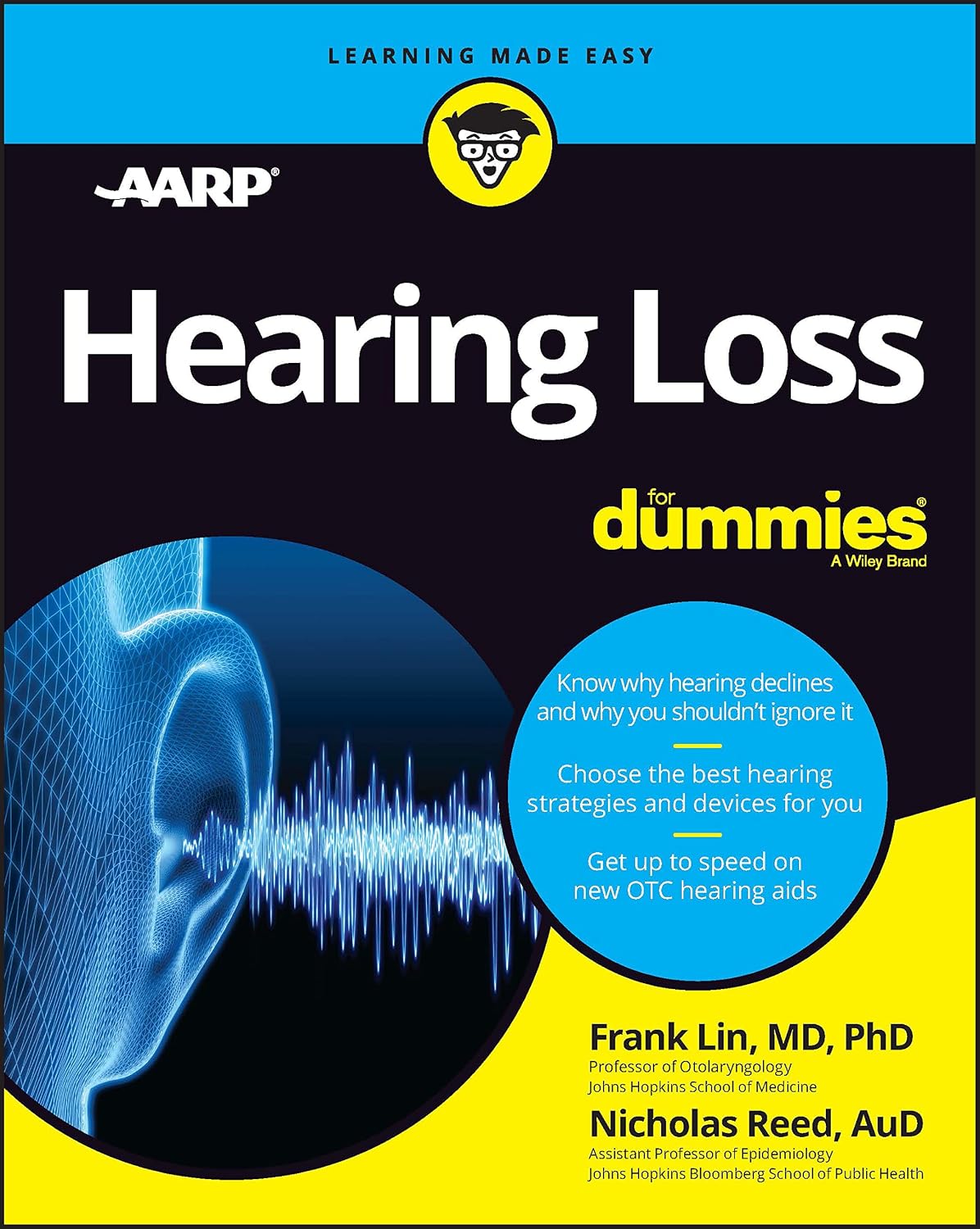 Hearing Loss For Dummies by Frank Lin