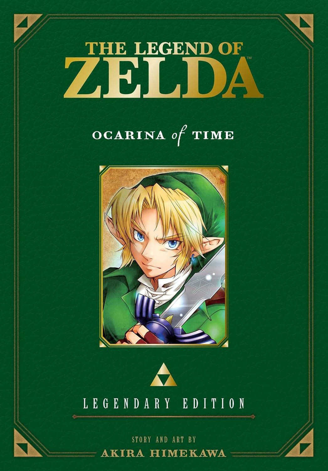 The Legend of Zelda: Ocarina of Time -Legendary Edition-: Ocarina of Time by Akira Himekawa