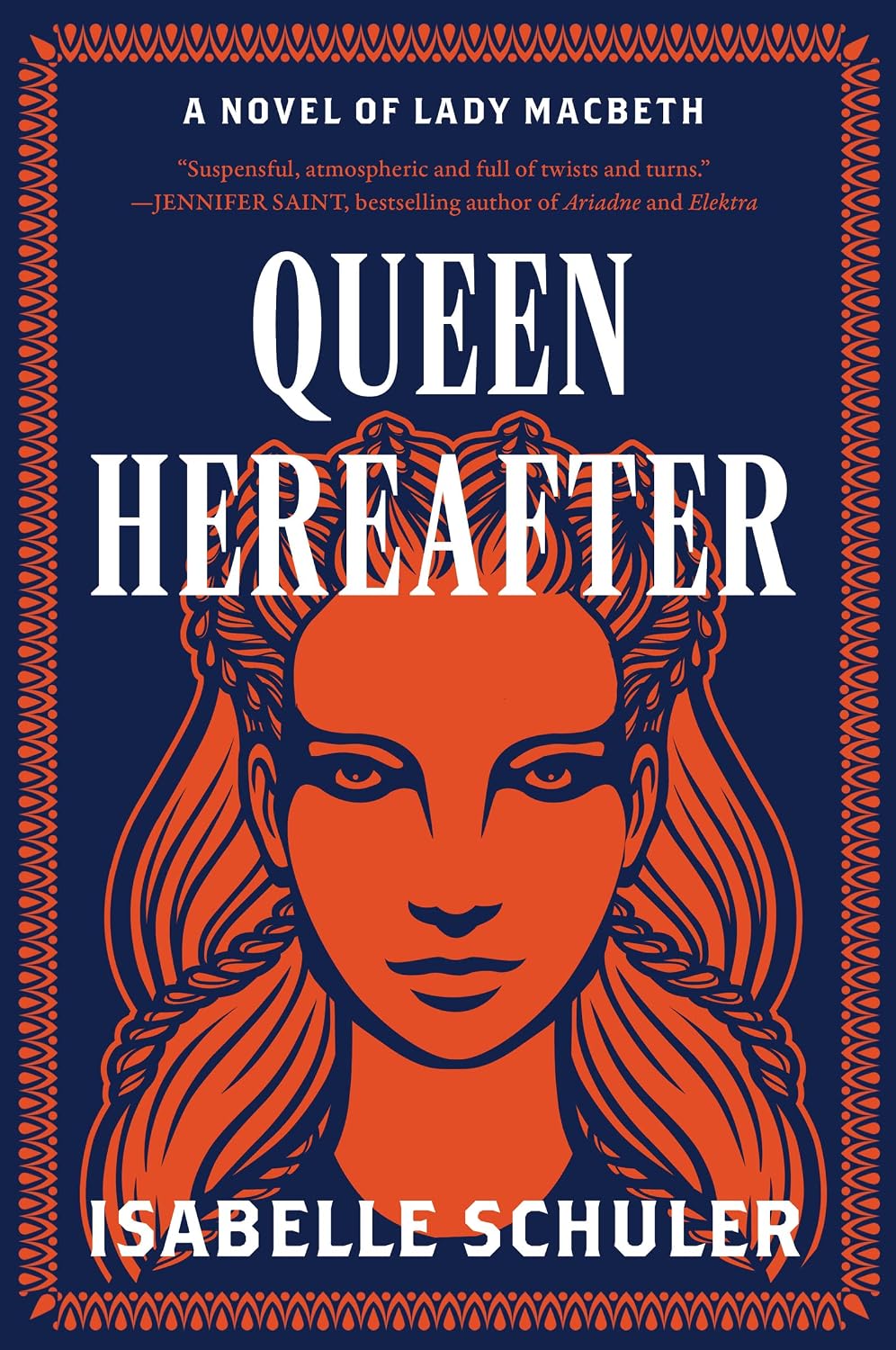 Queen Hereafter: An International Bestseller – A Suspenseful Feminist Retelling of Lady Macbeth in Scotland by Isabelle Schuler