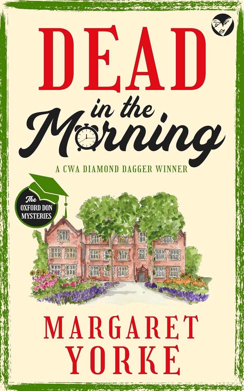 DEAD IN THE MORNING a gripping English cozy murder mystery full of twists (The Oxford Don Mysteries Book 1) by Margaret Yorke