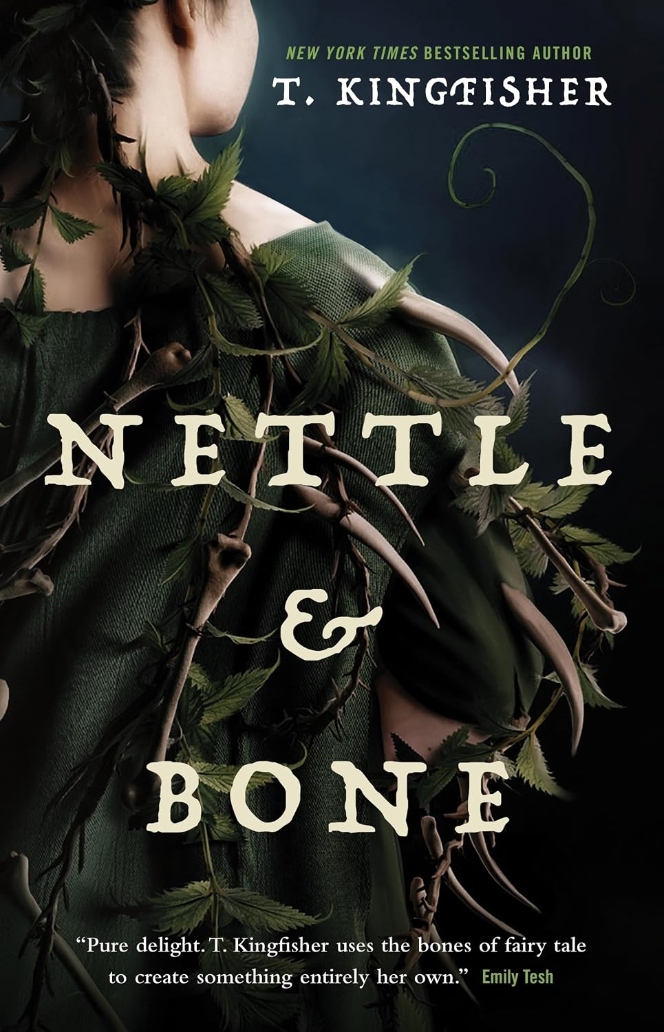 Nettle & Bone by T Kingfisher