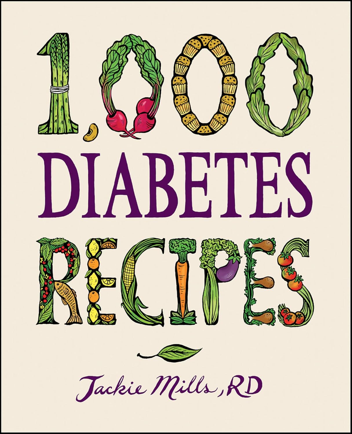 1,000 Diabetes Recipes (1,000 Recipes Book 1) by Jackie Mills